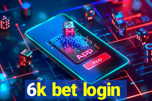 6k bet login